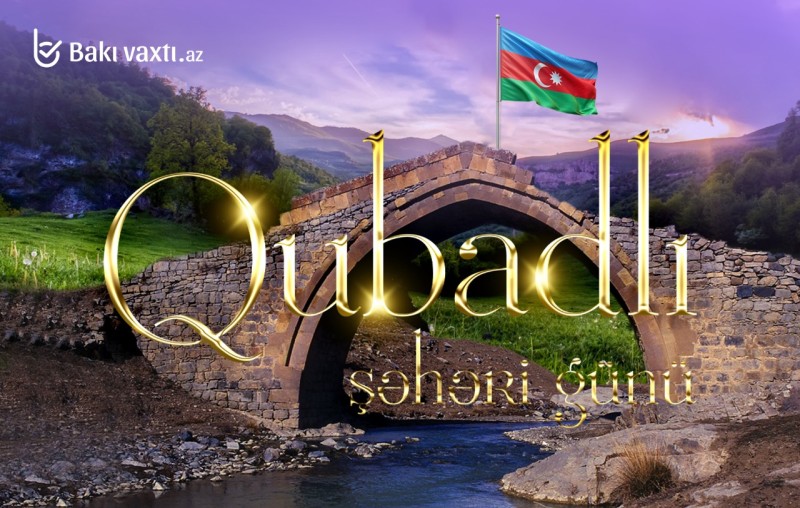 Bu gün Qubadlının günüdür - şəhərin azad edilməsindən 5 il ötür